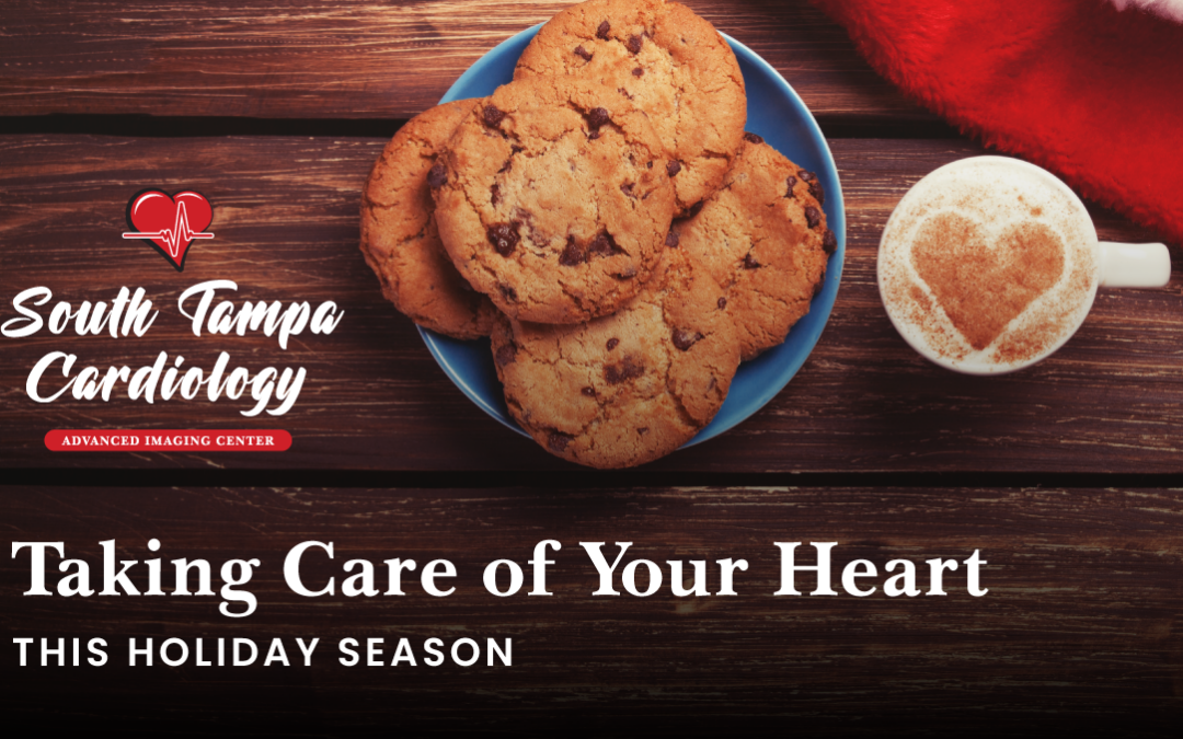 South-Tampa-Cardiology - Taking Care of Your Heart This Holiday Season