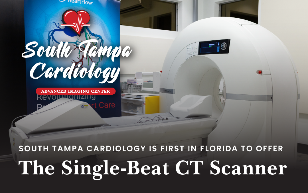 South Tampa Cardiology is First in Florida to Offer the Single-Beat CT Scanner